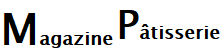Magazine de la pâtisserie